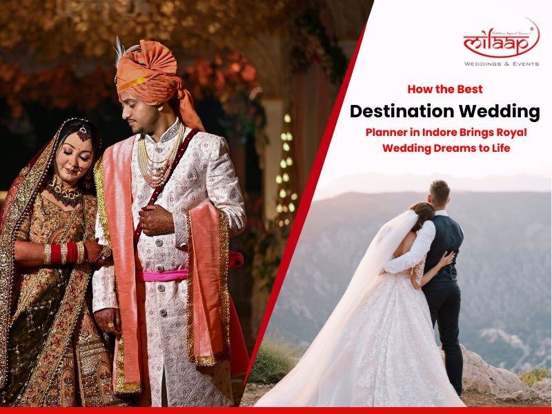 Indian couple and Western couple at their weddings, showcasing royal and destination themes, planned by the Best Destination Wedding Planner in Indore, Milaap Weddings.
